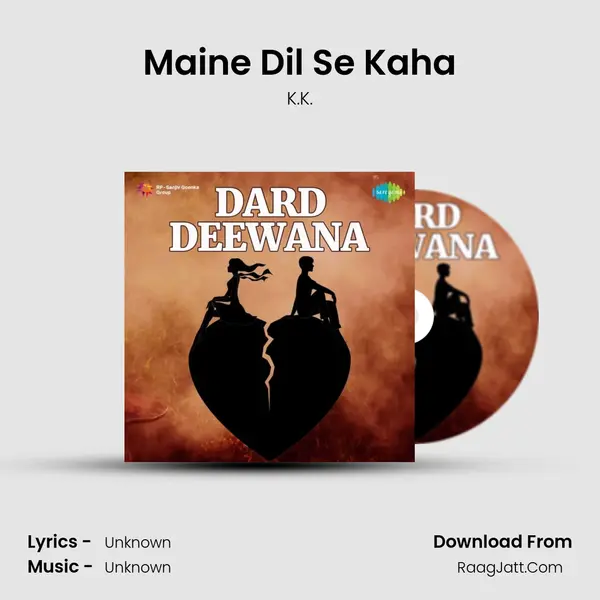 Maine Dil Se Kaha Cover