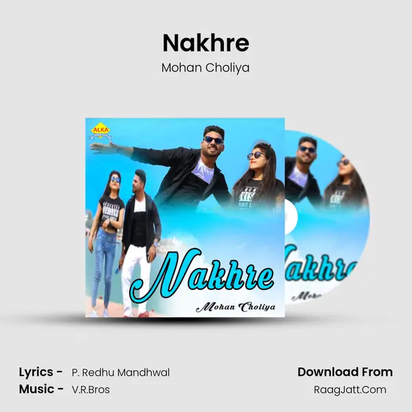 Nakhre mp3 song