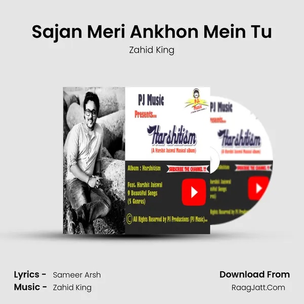 Sajan Meri Ankhon Mein Tu MP3 Song by Zahid King Cover