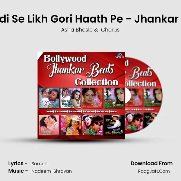 Mehndi Se Likh Gori Haath Pe - Jhankar Beats MP3 Song by Asha Bhosle Cover