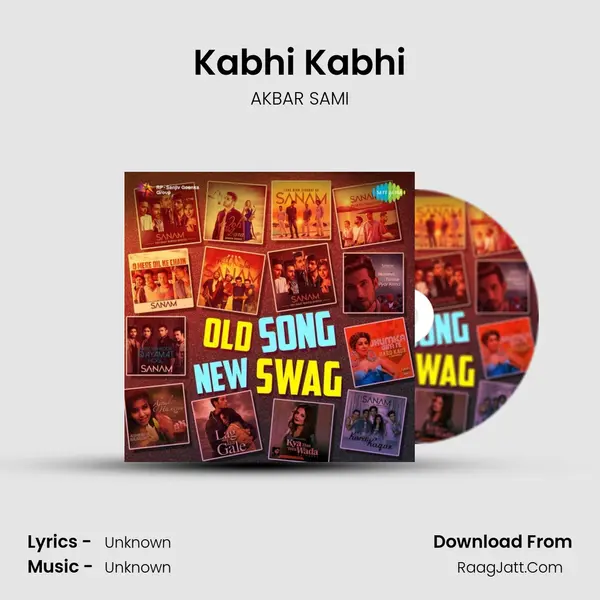 Kabhi Kabhi MP3 Song by AKBAR SAMI Cover