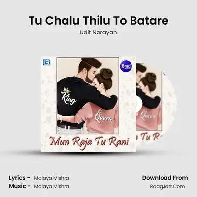 Tu Chalu Thilu To Batare MP3 Song by Udit Narayan Cover