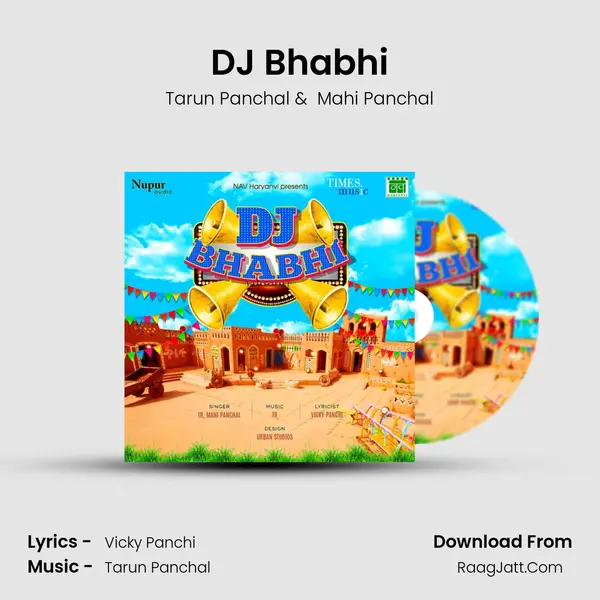 DJ Bhabhi - Tarun Panchal