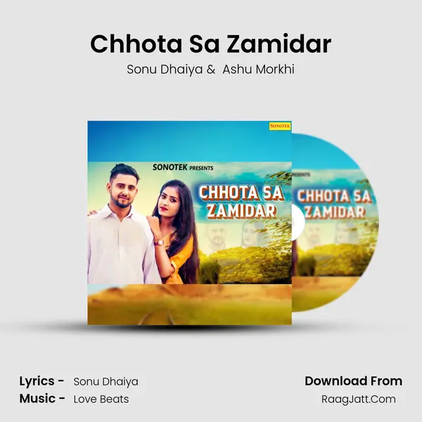 Chhota Sa Zamidar - Sonu Dhaiya
