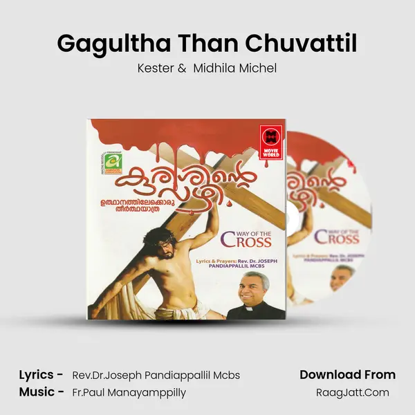 Gagultha Than Chuvattil MP3 Song by Kester Cover