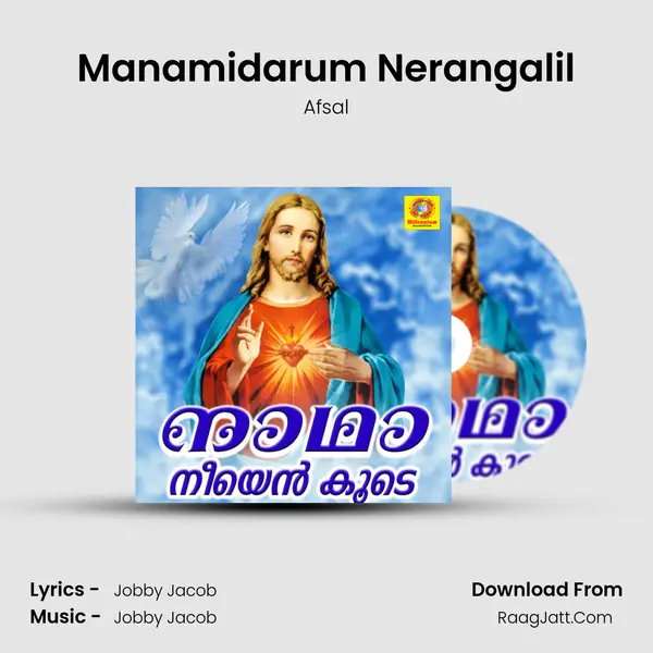 Manamidarum Nerangalil MP3 Song by Afsal Cover