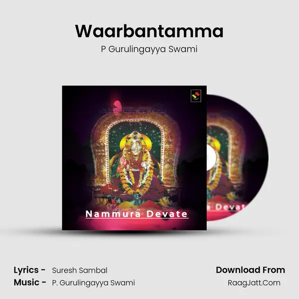 Waarbantamma MP3 Song by P Gurulingayya Swami Cover
