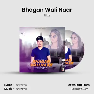 Bhagan Wali Naar mp3 song