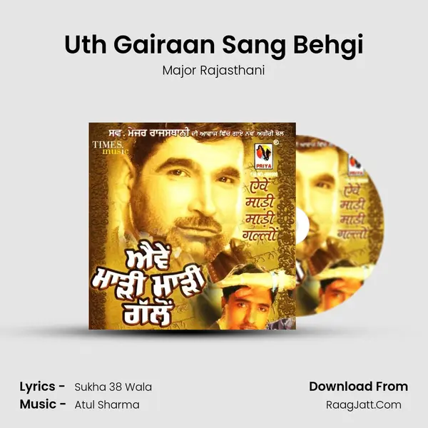 Uth Gairaan Sang Behgi MP3 Song by Major Rajasthani Cover