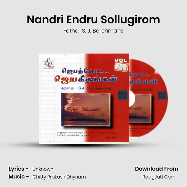 Nandri Endru Sollugirom MP3 Song by Father S. J. Berchmans Cover
