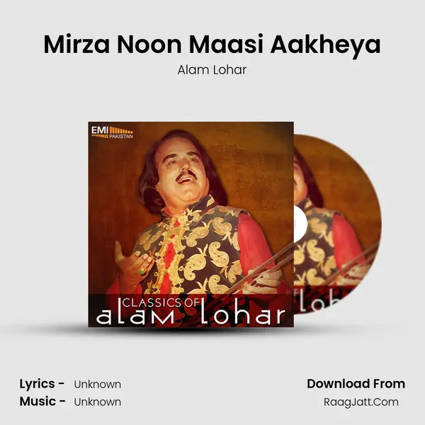 Mirza Noon Maasi Aakheya MP3 Song by Alam Lohar Cover