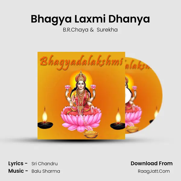 Bhagya Laxmi Dhanya MP3 Song by B.R.Chaya Cover