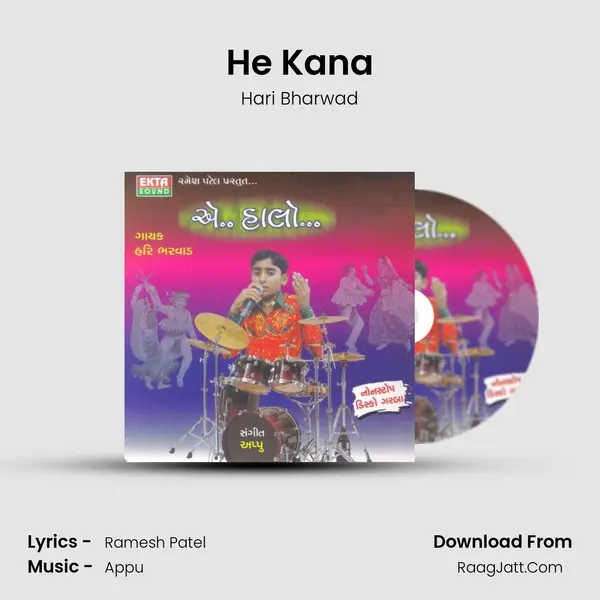 He Kana MP3 Song by Hari Bharwad Cover