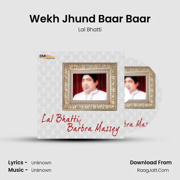 Wekh Jhund Baar Baar MP3 Song by Lal Bhatti Cover
