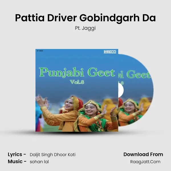 Pattia Driver Gobindgarh Da MP3 Song by Pt. Jaggi Cover