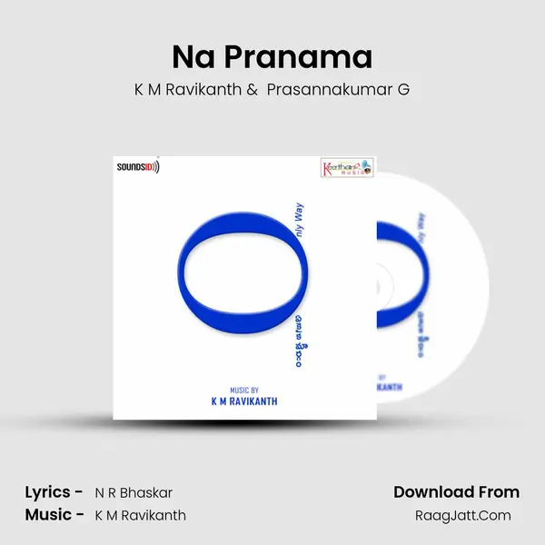 Na Pranama MP3 Song by K M Ravikanth Cover