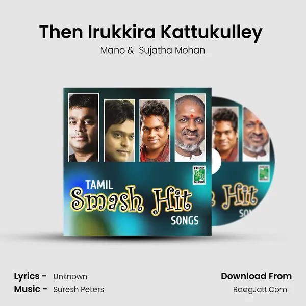 Then Irukkira Kattukulley (From "Thenkasi Pattanam") Cover