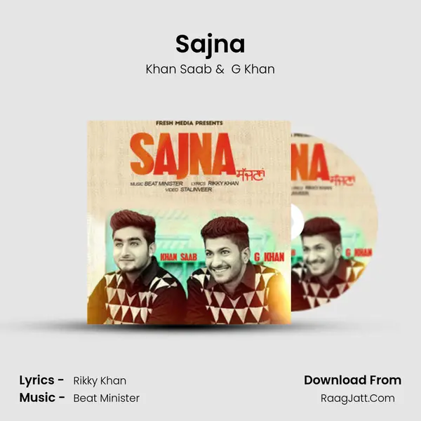 Sajna MP3 Song by Khan Saab Cover