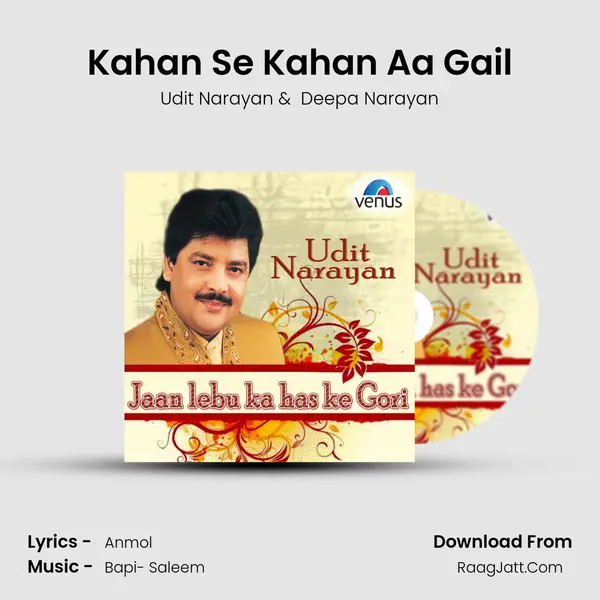 Kahan Se Kahan Aa Gail MP3 Song by Udit Narayan Cover