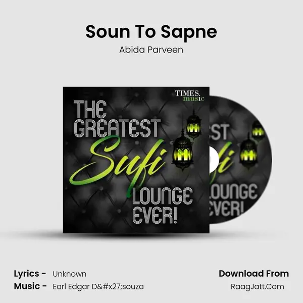 Soun To Sapne MP3 Song by Abida Parveen Cover