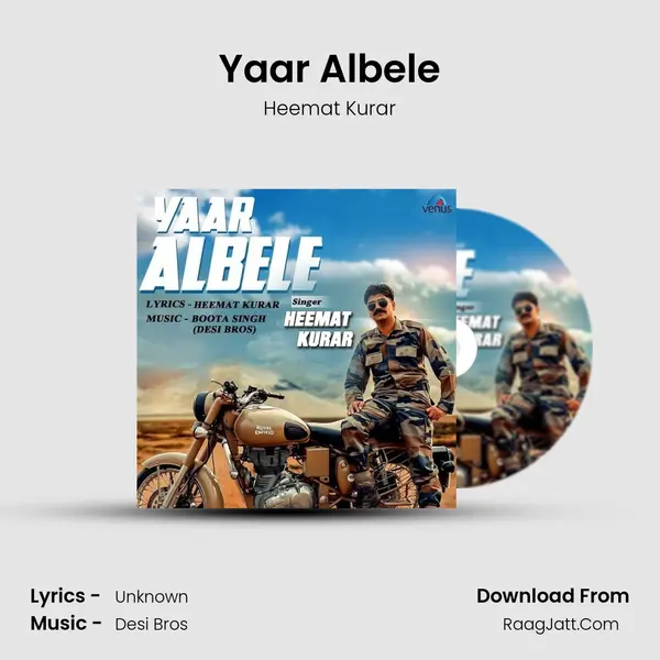 Yaar Albele - Heemat Kurar