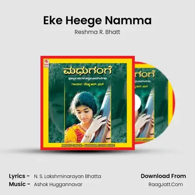 Eke Heege Namma MP3 Song by Reshma R. Bhatt Cover