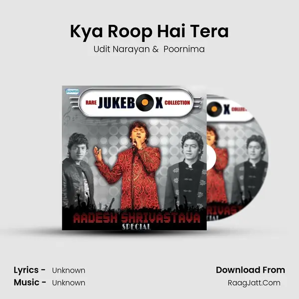 Kya Roop Hai Tera MP3 Song by Udit Narayan Cover