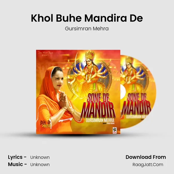 Khol Buhe Mandira De MP3 Song by Gursimran Mehra Cover