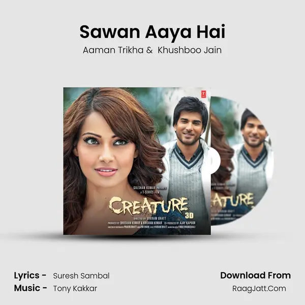 Sawan Aaya Hai MP3 Song by Aaman Trikha Cover