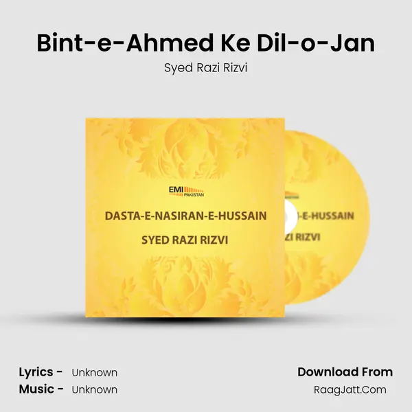 Bint-e-Ahmed Ke Dil-o-Jan mp3 song
