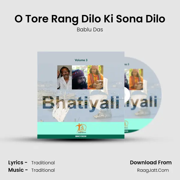 O Tore Rang Dilo Ki Sona Dilo mp3 song