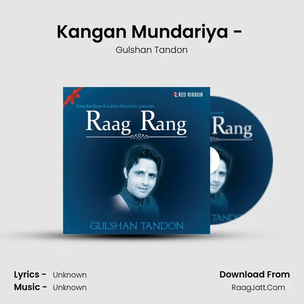 Kangan Mundariya - (Teental) MP3 Song by Gulshan Tandon Cover