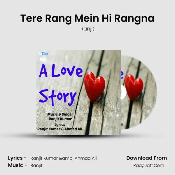 Tere Rang Mein Hi Rangna MP3 Song by Ranjit Cover