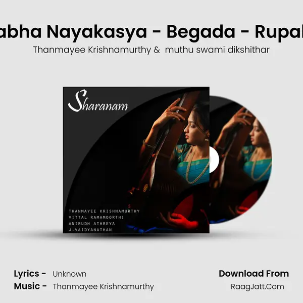 Vallabha Nayakasya - Begada - Rupakam MP3 Song by Thanmayee Krishnamurthy Cover
