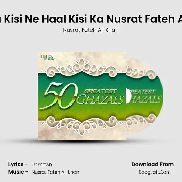 Puchha Kisi Ne Haal Kisi Ka Nusrat Fateh Ali Khan MP3 Song by Nusrat Fateh Ali Khan Cover
