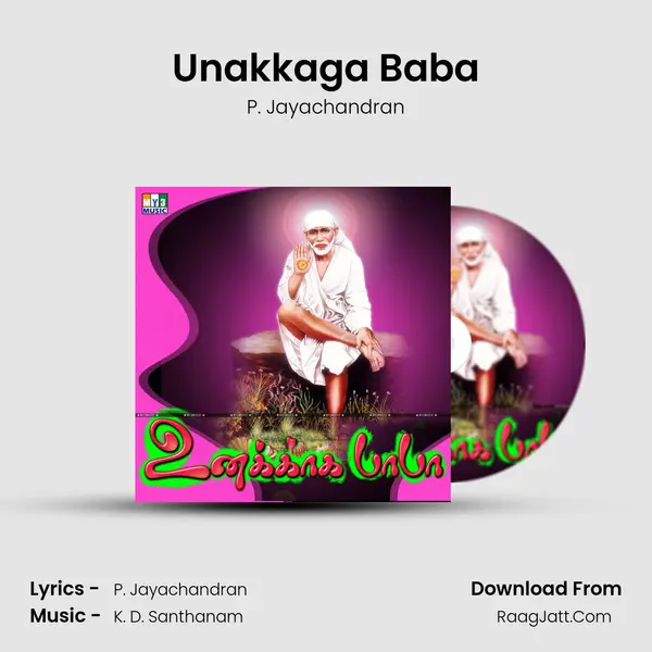 Unakkaga Baba MP3 Song by P. Jayachandran Cover