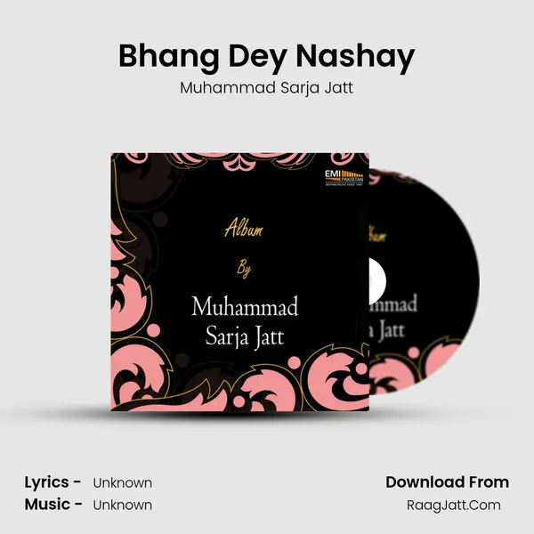 Bhang Dey Nashay MP3 Song by Muhammad Sarja Jatt Cover