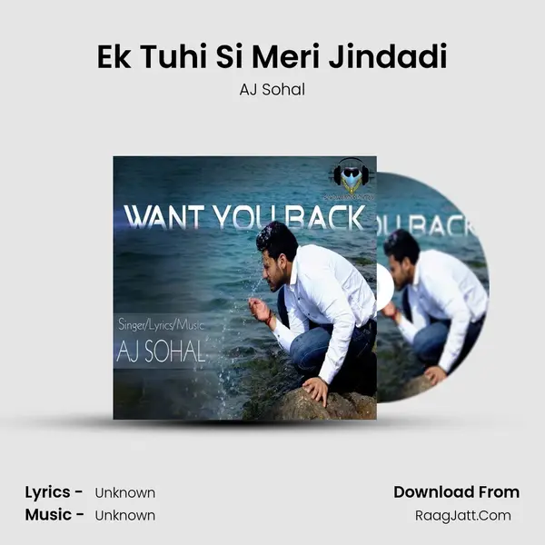 Ek Tuhi Si Meri Jindadi MP3 Song by AJ Sohal Cover