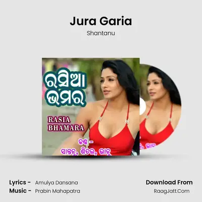 Jura Garia MP3 Song by Shantanu Cover