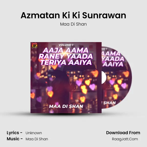 Azmatan Ki Ki Sunrawan MP3 Song by Maa Di Shan Cover