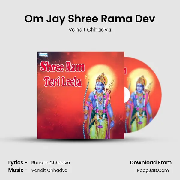 Om Jay Shree Rama Dev MP3 Song by Vandit Chhadva Cover