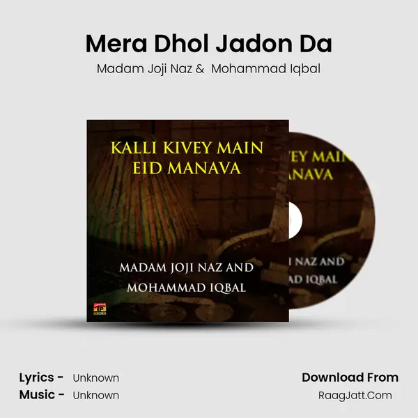 Mera Dhol Jadon Da mp3 song