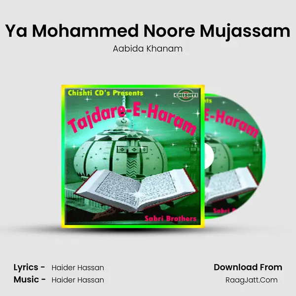Ya Mohammed Noore Mujassam mp3 song