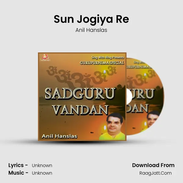 Sun Jogiya Re MP3 Song by Anil Hanslas Cover