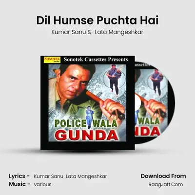 Dil Humse Puchta Hai MP3 Song by Kumar Sanu Cover