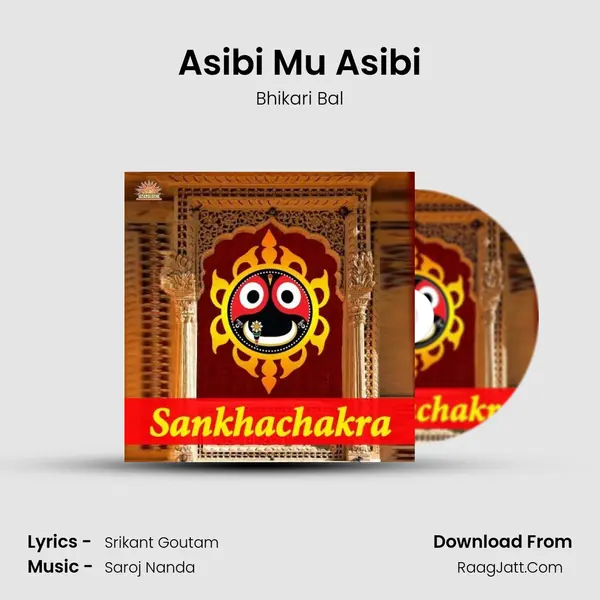 Asibi Mu Asibi MP3 Song by Bhikari Bal Cover