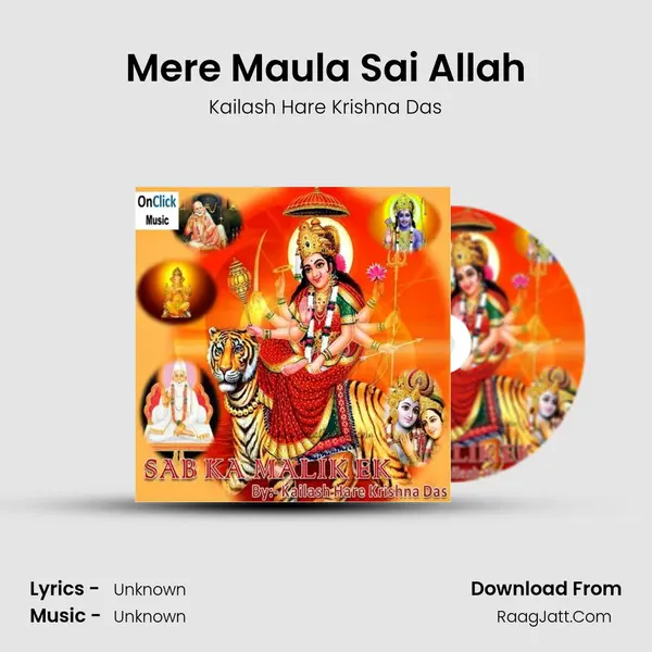 Mere Maula Sai Allah MP3 Song by Kailash Hare Krishna Das Cover