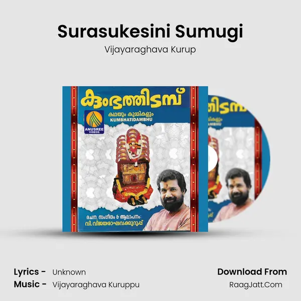 Surasukesini Sumugi MP3 Song by Vijayaraghava Kurup Cover