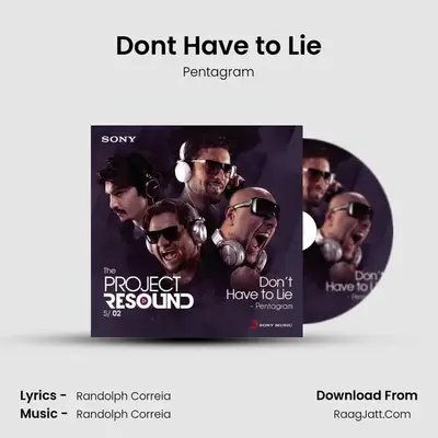 Don't Have to Lie - Pentagram