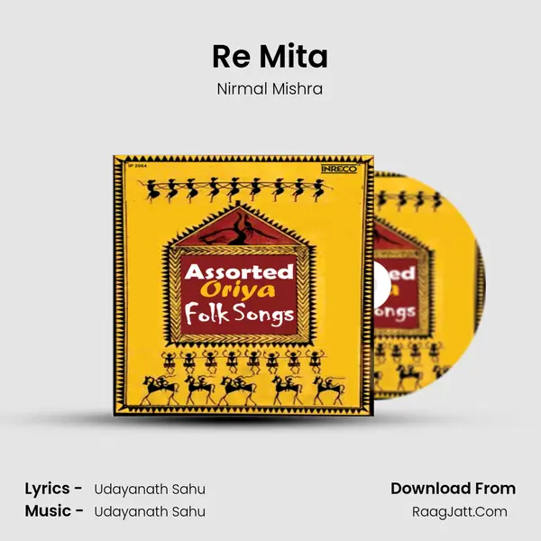 Re Mita MP3 Song by Nirmal Mishra Cover